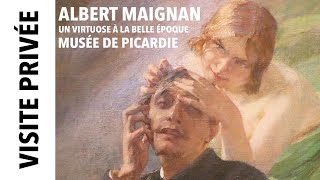 [Visite privée] Exposition Albert Maignan au musée de Picardie