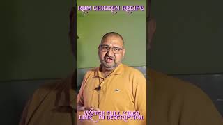 RUM Chicken Recipe @nilgirikashyap #rum #chickenrecipe