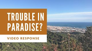 Video response to Spain Speaks. Expat had a bad experience in Spain. Links in description.