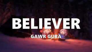 Gawr Gura - Believer by Imagine Dragons (Lyrics) | Night Camping