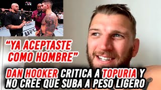 Dan Hooker critica a Ilia Topuria y no cree suba a peso ligero