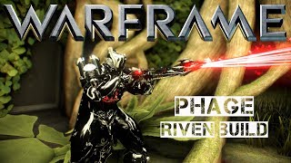 Warframe Phage Riven Build - Seven Beams Of Viral Damage