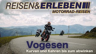 Reisen und Erleben Motorradreisen - VOGESEN - TOUREN WIE GOTT IN FRANKREICH 🏍🇫🇷