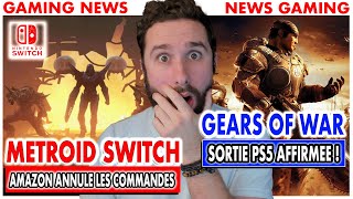 Metroid Prime 4 Switch : Amazon ANNULE les commandes 😱 Gears of War, la sortie PS5 affirmée 🔥