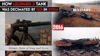 How Leopard 2 tank was defeat In Syria