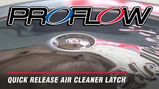 Proflow Quick Release  Air Cleaner Latches