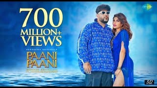 Badshah - Paani Paani | Jacqueline Fernandez | Official Music Video |Aastha Gill|Trending Songs 2022