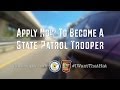 Make Your Office the Highway -- Become a State Trooper