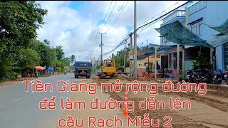 Mỹ Tho Tiền Giang giải phóng mặt bằng rất tốt để làm đường Dẫn Cầu Rạch Miễu 2 / đường DT870