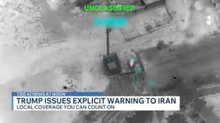 President Trump issues explicit warning to Iran