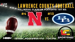 #4 Neshannock Lancers vs. #13 Burrell Buccaneers - WPIAL Football Playoffs- 2A First Rd- Nov.4, 2022