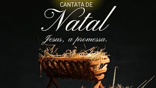 Canta de Natal l Jesus, a Promessa