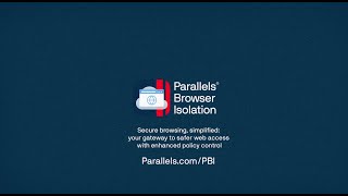 What is Parallels Browser Isolation?