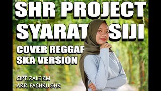 SHR Project - Syarat Siji (cover) - SKA Reggae Version