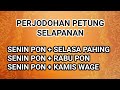 PETUNG JODOH SENIN PON + SELASA PAHING | SENIN PON + RABU PON | SENIN PON + KAMIS WAGE