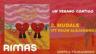 Bad Bunny (ft. Rauw Alejandro) - MUDALE (Audio) | Un Verano Contigo