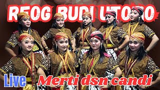 reog budi utomo - kuda lumping kreasi putri - merti dusun candi