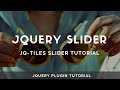 Jquery Image Slider Tutorial | jq-tiles Slider | Jquery Plugin Tutorial