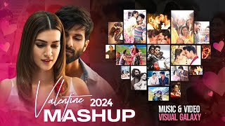 Valentine Mashup 2024 | Visual Galaxy | Romantic Love Mashup | Sidharth Malhotra | Love Mashup #2024
