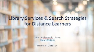DkIT Library: Services and searching for Distance Learners