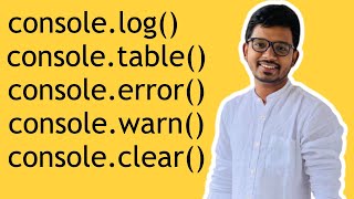 Javascript Console Methods | Javascript Inbuilt Methods