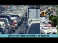 Lecture 10:The Problem of Traffic Congestion