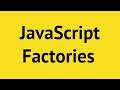 JavaScript Factory Functions
