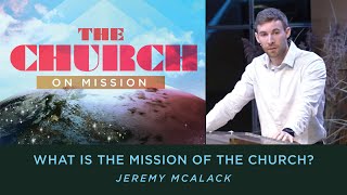 What are the Ordinances of the Church? / Jeremy McAlack