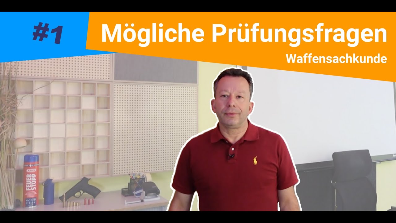 Mögliche Prüfungsfragen Theorie Waffensachkunde Vol.1 - YouTube