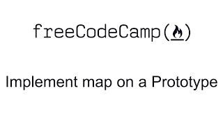 Implement map on a Prototype - Functional Programming - Free Code Camp