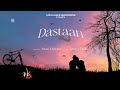 Dastaan I Ahsan Khokhar I Joshwa Javaid I ME Music Records I Latest Song 2024