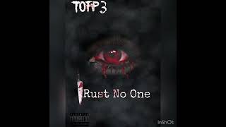 Topp 3 - Trust No One