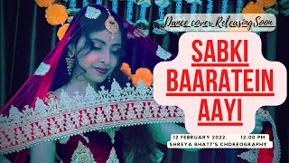 Sabki Baaratein Aayi teaser is here | Shreya Bhatt | Releasing on 12 Feb. 12:00pm | subscribe