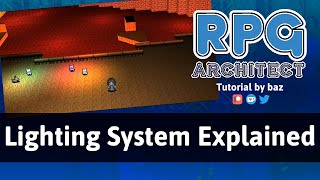 Lighting System Explained - RPG Architect