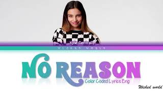No Reason [Lyrics] - Kylie Cantrall (Disney Channel Voices)