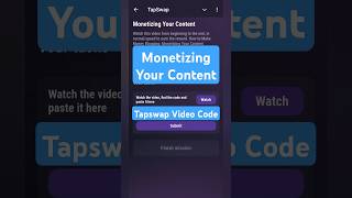 Monetizing Your Content | Tapswap Video Code