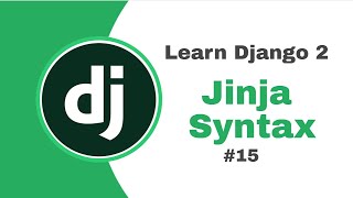 Django 2 for Beginners #15 Jinja Syntax