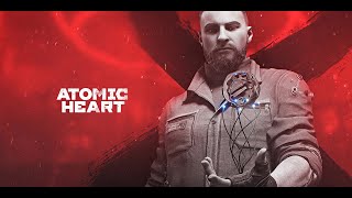 Проходим ATOMIC HEART!!