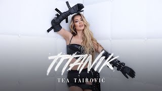 Tea Tairovic - Titanik (  || Album TEA)