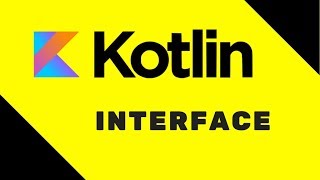 #32 Kotlin Tutorial | Interface
