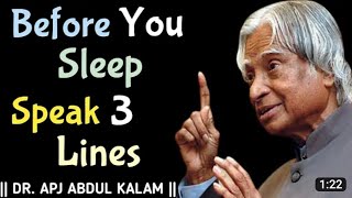 speak 3  lines before you sleep ll APJ Abdul Kalam motivational quotes🔥