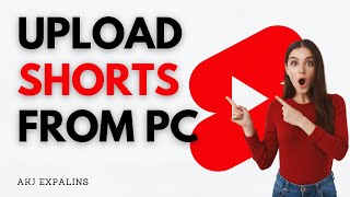 HOW TO UPLOAD SHORTS FROM PC #explained #free #tutorial