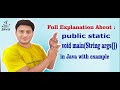 Why public static void main(String args[ ]) in Java? LEARN JAVA FULL STACK DEVELOPMENT