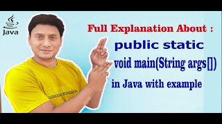 Why public static void main(String args[ ]) in Java? LEARN JAVA FULL STACK DEVELOPMENT