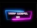 Big Asher-Trap Gospel internacional Lyrics