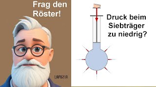 Druck beim Siebträger zu niedrig?🤷🏼‍♂️ #lapuzia #fragdenröster #siebträgermaschine