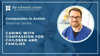 Caring with Compassion for Children and Families