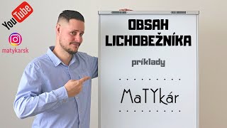 OBSAH LICHOBEŽNÍKA - príklady