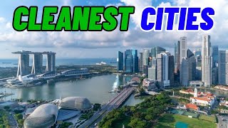 10 CLEANEST Cities in the World ♻️ 🌎