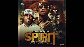 Mabanga kingdom_Ft_B quan_Spirit